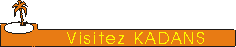 Visitez KADANS